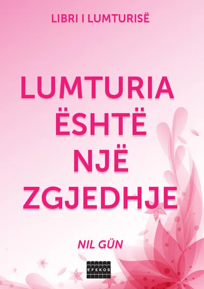 Lumturia Eshte Nje Zgjedhje - Nil Gun - 1