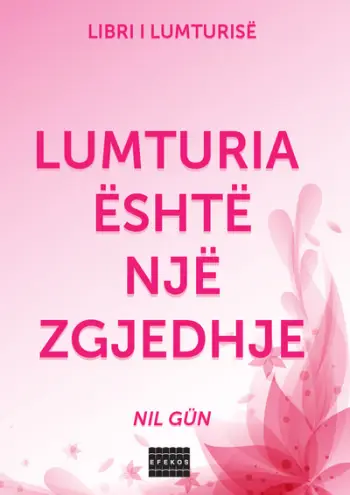 Lumturia Eshte Nje Zgjedhje - Nil Gun
