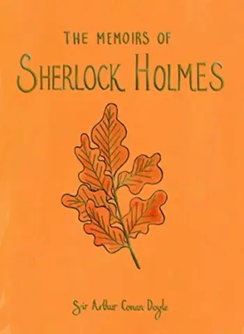 Memoirs Of Sherlock Holmes - Sir Arthur Conan Doyle