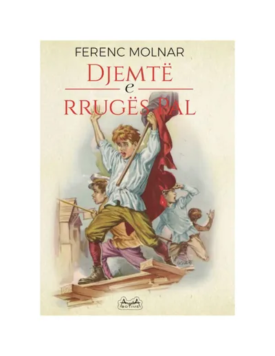 Djemte E Rruges Pal - Ferenc Molnar - 1