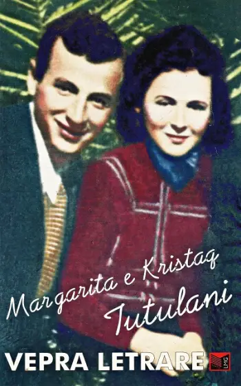 Vepra Letrare - Margarita E Kristaq Tutulani