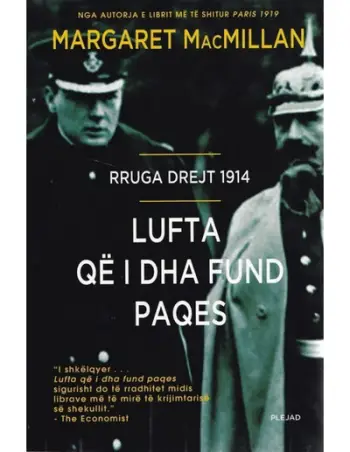 Lufta Qe I Dha Fund Paqes - Margaret Macmillan