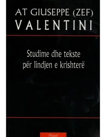 Studime Dhe Tekste Per Lindjen E Krishtere - Zef Valentini