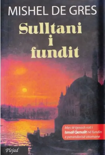 Sulltani I Fundit - Mishel De Gres
