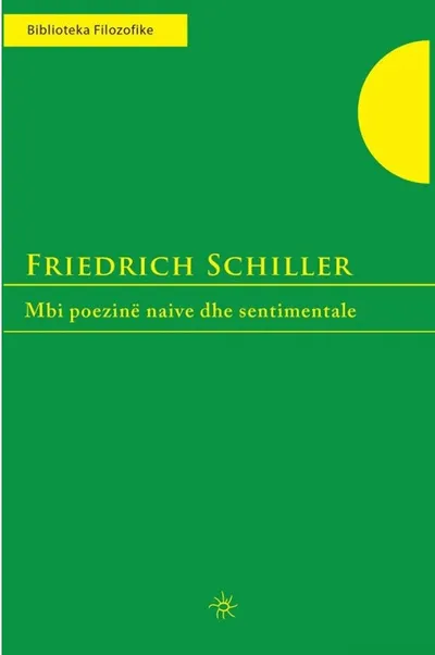 Mbi Poezine Naive Dhe Sentimentale - Friedrich Schiller - 1