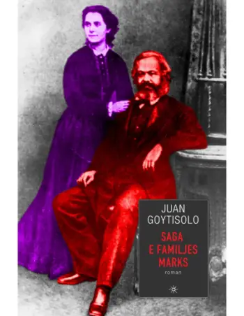 Saga E Familjes Marks - Juan Goytisolo