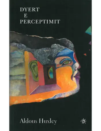 Dyert E Perceptimit - Aldous Huxley