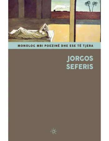 Monolog Mbi Poezine Dhe Ese Te Tjera - Jorgos Seferis