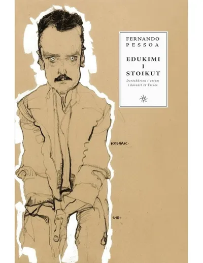 Edukimi I Stoikut - Fernando Pessoa - 1