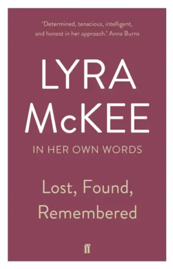 Lost Found Remembered - Lyra Mckee