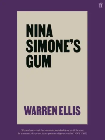 Nina Simones Gum - Warren Ellis