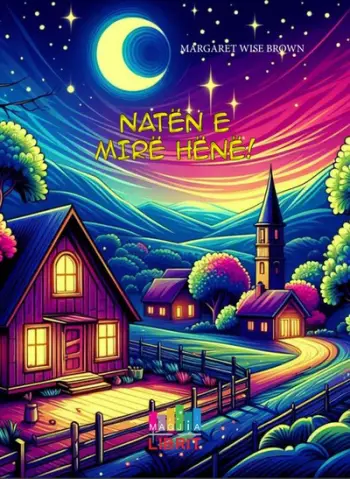 Naten E Mire Hene - Margaret Wise Brown