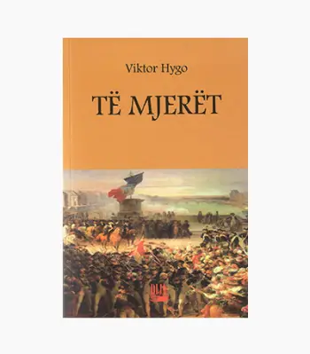 Te Mjeret - Viktor Hygo