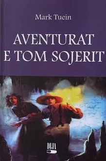 Aventurat E Tom Sojerit - Mark Twain - 1