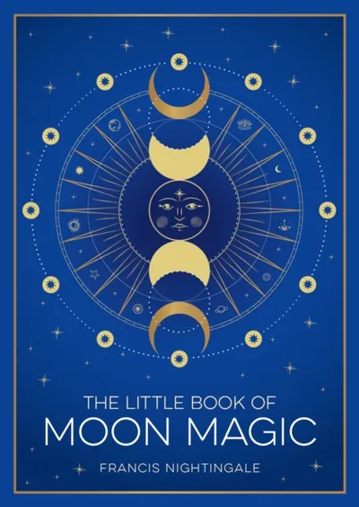 Little Book Of Moon Magic - Francis Nightingale - 1
