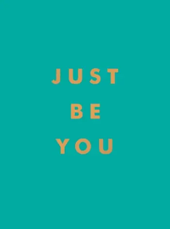 Just Be You - Summersdale Publishers