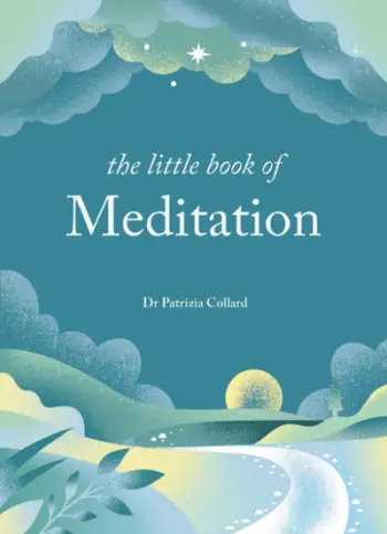 Little Book Of Meditation - Patrizia Collard
