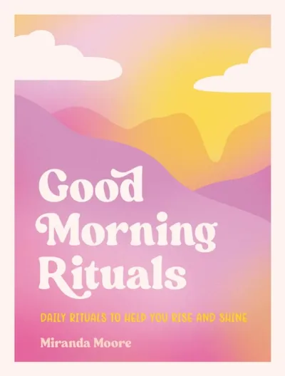 Good Morning Rituals - Miranda Moore - 1
