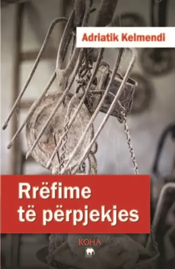 Rrefime Te Perpjekjes - Adriatik Kelmendi