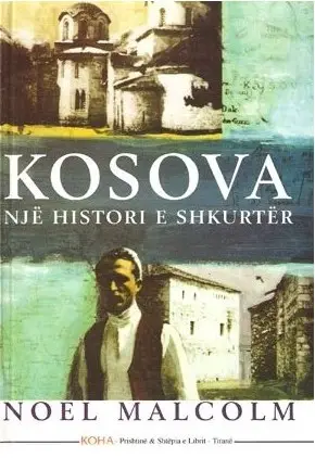 Kosova Nje Histori E Shkurter - Noel Malcolm