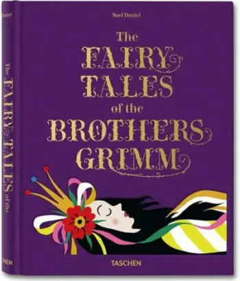 The Fairy Tales Of The Brothers Grimm - Noel Daniel
