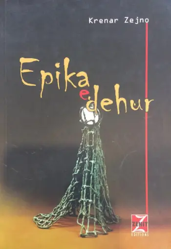 Epika E Dehur - Krenar Zejno