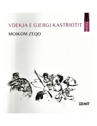 Vdekja E Gjergj Kastriotit - Moikom Zeqo - 1