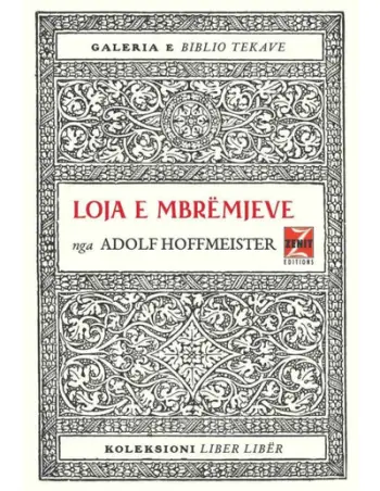 Loja E Mbremjeve - Adolf Hoffmeister