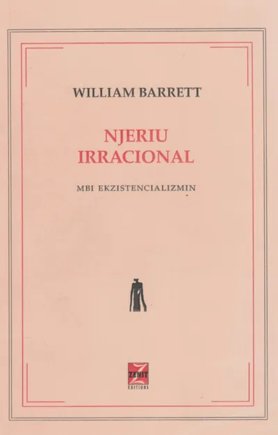 Njeriu Irracional - William Barret - 1