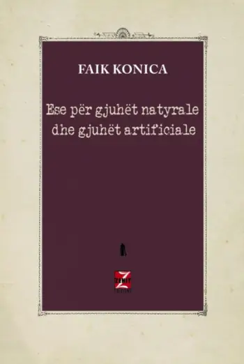 Ese Per Gjuhet Natyrale Dhe Gjuhet Artificiale - Faik Konica