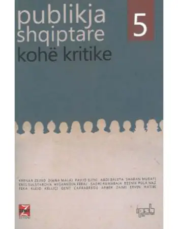 Publikja Shqiptare 5 Kohe Kritike