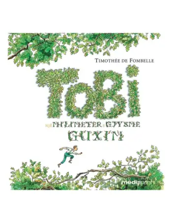 Tobi : Nje Milimeter E Gjysme Guxim - Timothee De Fombelle