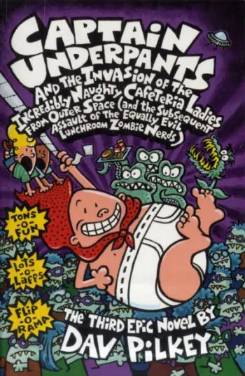 Captain Underpants And The Invasion - Dav Pilkey