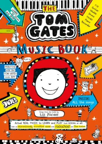 Tom Gates The Music Book - Liz Pichon