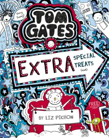 Tom Gates 6 Extra Special Treats - Liz Pichon