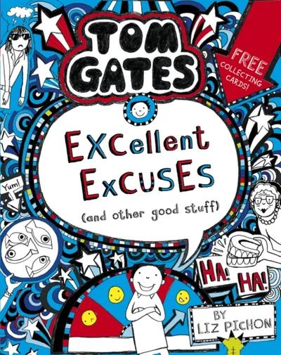 Tom Gates Excellent Excuses And Other Good Stuff - Liz Pichon - 1