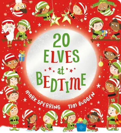 Twenty Elves At Bedtime - Mark Sperring - 1