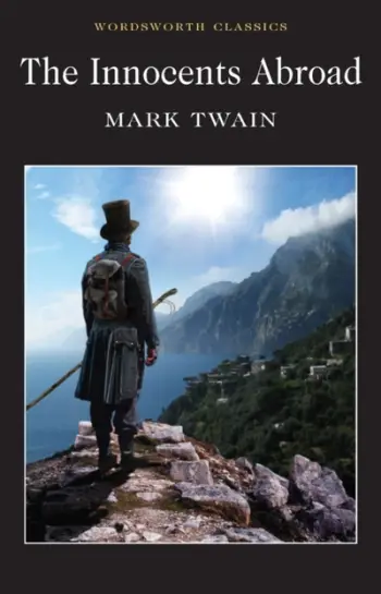 The Innocents Abroad - Mark Twain