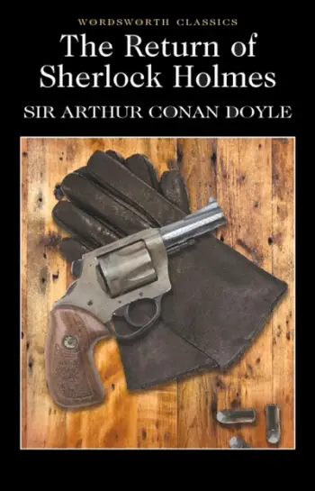 The Return Of Sherlock Holmes - Arthur Conan Doyle