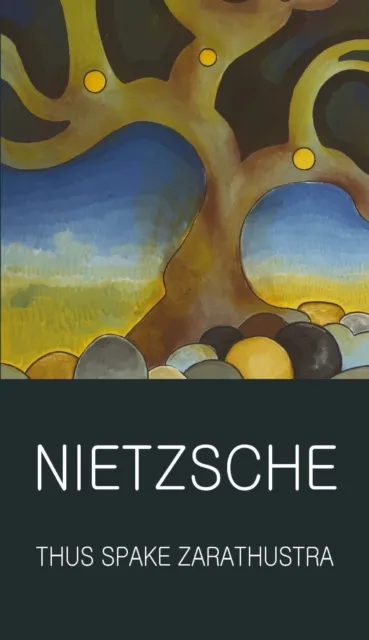 Thus Spake Zarathustra - Friedrich Nietzsche - 1