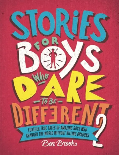 Stories For Boys Who Dare/be Different - Ben Brooks - 1