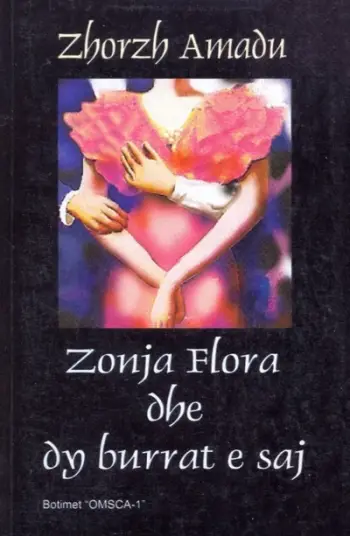Zonja Flora Dhe Dy Burrat E Saj - Zhorzh Amadu