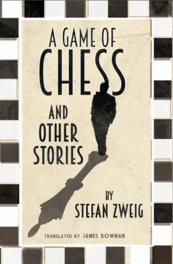 A Game Of Chess And Other Stories - Zweig, Stefan