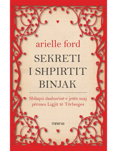 Sekreti I Shpirtit Binjak - Arielle Ford - 1