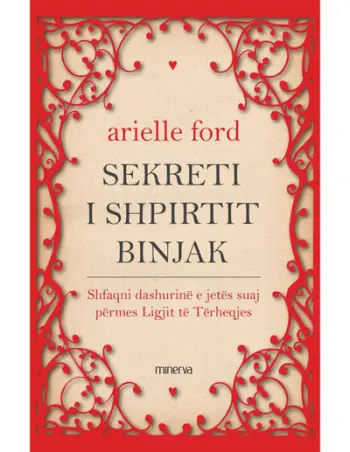 Sekreti I Shpirtit Binjak - Arielle Ford