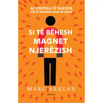 Si Te Behesh Magnet Njerezish - Marc Reklau