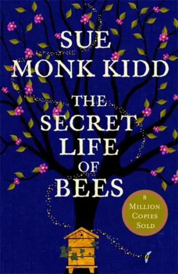 Secret Life Of Bees - Sue Monk Kidd