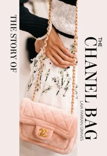 Story Of The Chanel Bag - Laia Farran Graves