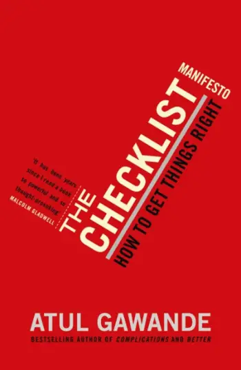 Checklist Manifesto - Atul Gawande