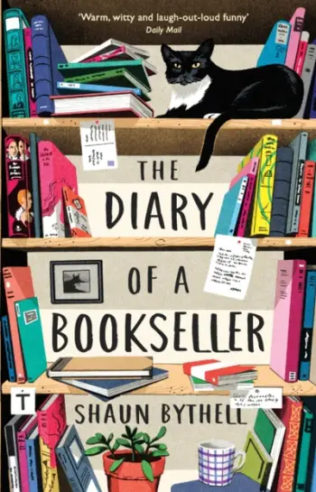 Diary Of A Bookseller - Shaun Bythell